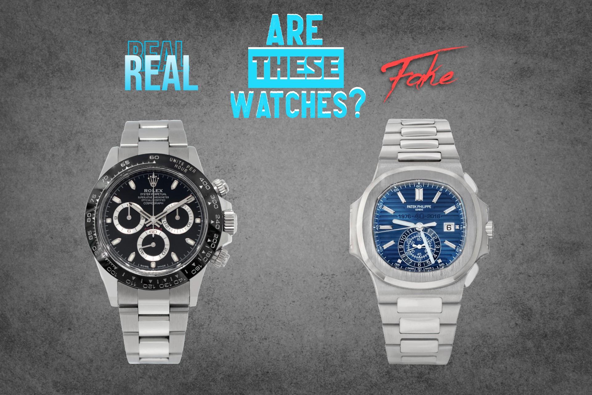 Differences Between Real And Fake Luxury Watches
